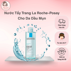 Nước tẩy trang La Roche-Posay
