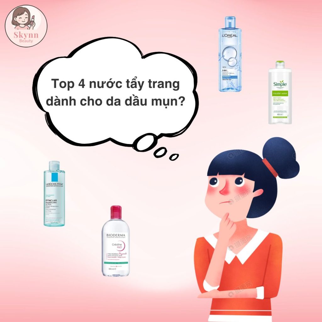 Nước tẩy trang dành cho da dầu mụn
